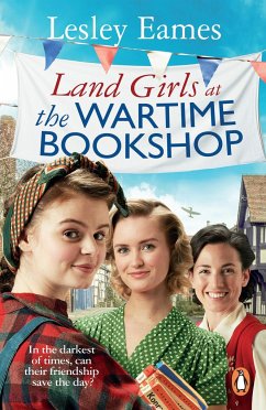 Land Girls at the Wartime Bookshop - Eames, Lesley