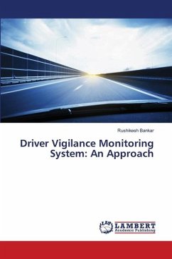 Driver Vigilance Monitoring System: An Approach