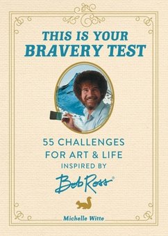 This Is Your Bravery Test - Witte, Michelle