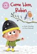 Reading Champion: Come Here, Robin - Bild 1