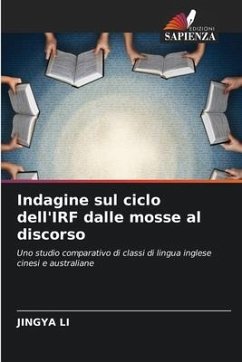 Indagine sul ciclo dell'IRF dalle mosse al discorso - Li, Jingya