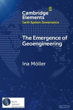 The Emergence of Geoengineering - Moeller, Ina (Wageningen Universiteit, The Netherlands)