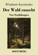 Der Wald rauscht - Bild 1