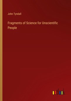 Fragments of Science for Unscientific People