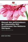 Manuel des pollinisateurs de Calamintha Mill. (Lamiaceae) Îles Baléares ibériques