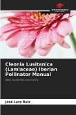 Cleonia Lusitanica (Lamiaceae) Iberian Pollinator Manual