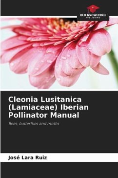 Cleonia Lusitanica (Lamiaceae) Iberian Pollinator Manual - Lara Ruiz, José