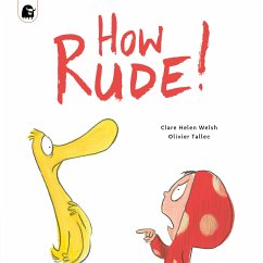 How Rude! - Welsh, Clare Helen; Tallec, Olivier