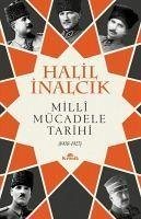 Milli Mücadele Tarihi - Inalcik, Halil