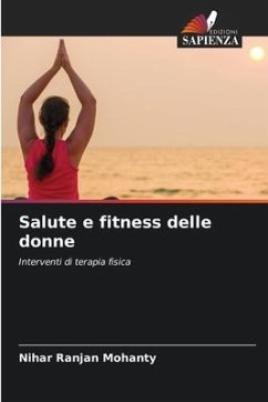 Salute e fitness delle donne - Mohanty, Nihar Ranjan