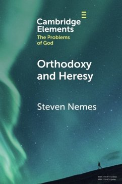 Orthodoxy and Heresy - Nemes, Steven