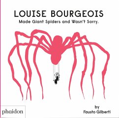 Louise Bourgeois Made Giant Spiders and Wasn't Sorry - Gilberti, Fausto