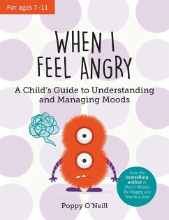 When I Feel Angry - O'Neill, Poppy