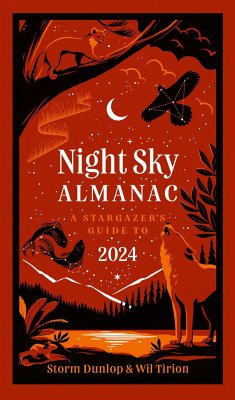 Night Sky Almanac 2024 - Dunlop, Storm; Tirion, Wil; Royal Observatory Greenwich