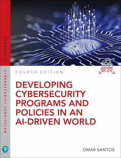 Developing Cybersecurity Programs and Policies in an AI-Driven World - Santos, Omar