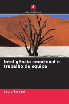 Inteligência emocional e trabalho de equipa - Tamani, Lauro