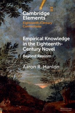 Empirical Knowledge in the Eighteenth-Century Novel - Hanlon, Aaron R. (Colby College, Maine)