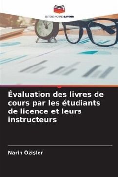 Évaluation des livres de cours par les étudiants de licence et leurs instructeurs - Özisler, Narin