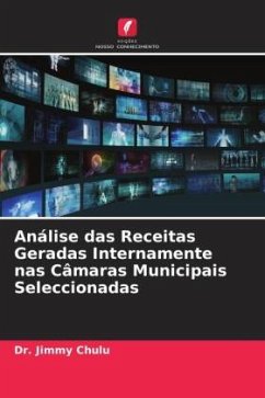 Análise das Receitas Geradas Internamente nas Câmaras Municipais Seleccionadas - Chulu, Dr. Jimmy