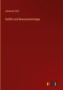 Gefühl und Bewusstseinslage