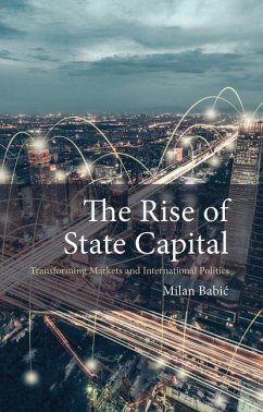 The Rise of State Capital - Babic, Dr Milan (Maastricht University)