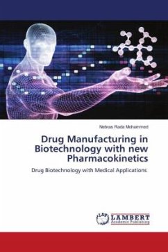 Drug Manufacturing in Biotechnology with new Pharmacokinetics