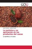 La química y su aplicación en los productos del cacao