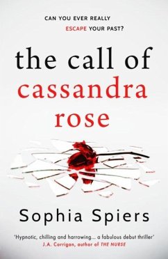 The Call of Cassandra Rose - Spiers, Sophia