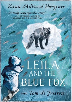 Leila and the Blue Fox - Millwood Hargrave, Kiran