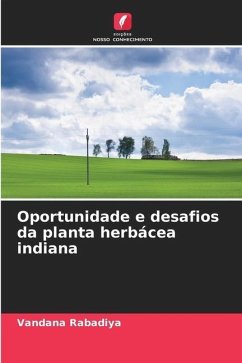 Oportunidade e desafios da planta herbácea indiana - Rabadiya, Vandana