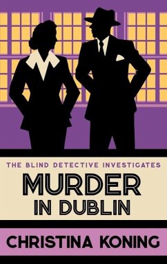 Murder in Dublin - Koning, Christina