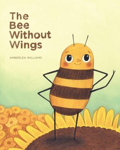 The Bee Without Wings - Williams, Amberlea