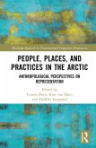 People, Places, and Practices in the Arctic (eBook, PDF)