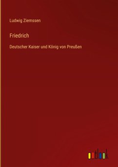 Friedrich - Ziemssen, Ludwig