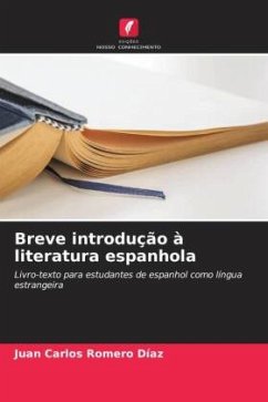 Breve introdução à literatura espanhola - Romero Díaz, Juan Carlos