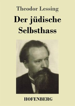 Der jüdische Selbsthass - Lessing, Theodor