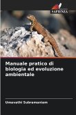 Manuale pratico di biologia ed evoluzione ambientale
