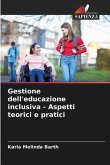 Gestione dell'educazione inclusiva - Aspetti teorici e pratici
