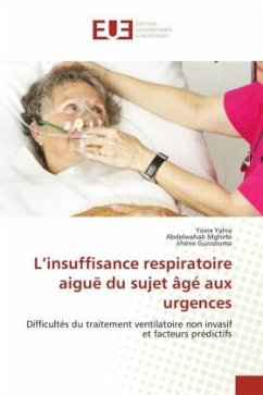 L¿insuffisance respiratoire aiguë du sujet âgé aux urgences - Yahia, Yosra;Mghirbi, Abdelwahab;Guissouma, Jihene