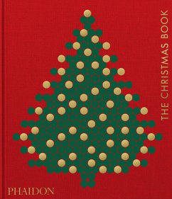 The Christmas Book - Phaidon Editors;Gotelli, Dolph;Richter, Bob