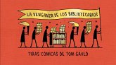 La venganza de los bibliotecarios La venganza de los bibliotecarios
