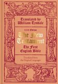 The New Testament translated by William Tyndale
