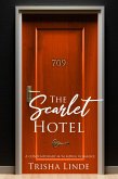 Room 709 (The Scarlet Hotel, #3) (eBook, ePUB) Room 709 (The Scarlet Hotel, #3) (eBook, ePUB)