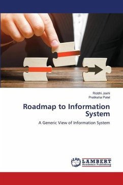 Roadmap to Information System - Joshi, Riddhi;Patel, Pratiksha