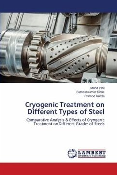 Cryogenic Treatment on Different Types of Steel - Patil, Milind;Sinhs, Bimleshkumar;Karole, Pramod