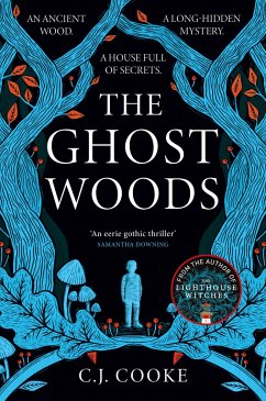 The Ghost Woods - Cooke, C.J.