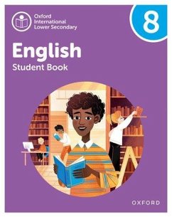Oxford International Lower Secondary English: Student Book 8 - Danihel, Emma; Redford, Rachel