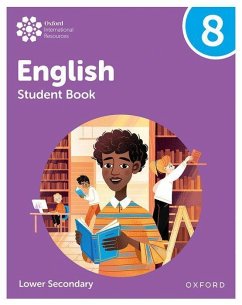 Oxford International Lower Secondary English: Student Book 8 - Danihel, Emma; Redford, Rachel