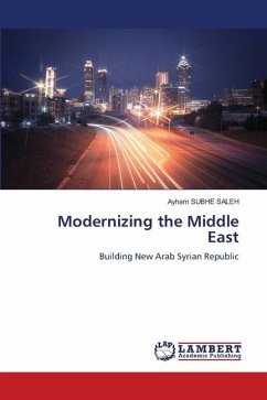 Modernizing the Middle East - SUBHE SALEH, Ayham