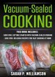 Vacuum-Sealed Cooking (eBook, ePUB) - Bild 1